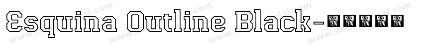 Esquina Outline Black字体转换